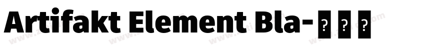 Artifakt Element Bla字体转换 Artifakt Element Bla字体转换